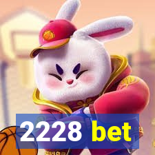 2228 bet